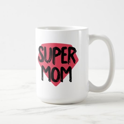 Super Mom Coffee Mug (Droite)