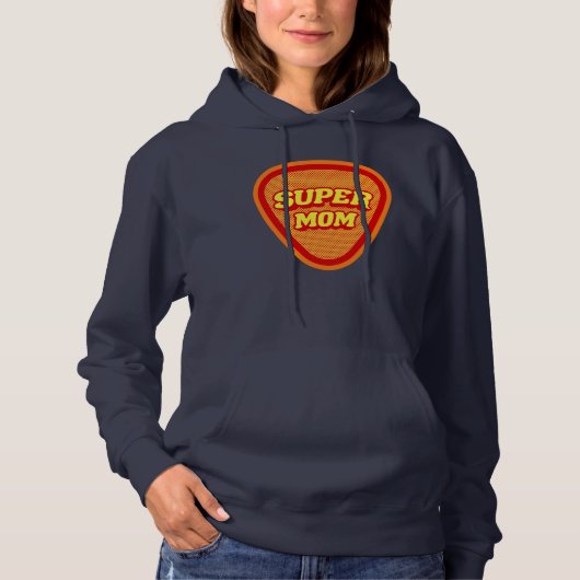 Super Mom Mother's Day Hoodie (Voorkant)