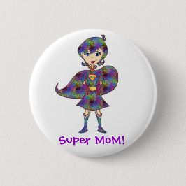 Super MoM Ronde Button 5,7 Cm