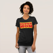 SUPER MOM T-SHIRTS (Devant entier)