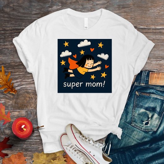 Super Mom Tshirt