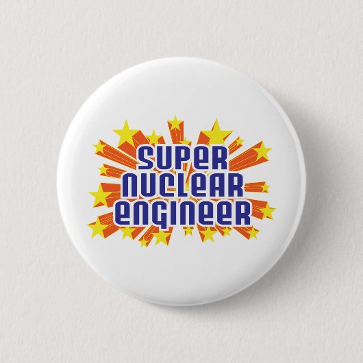 Super Nuclear Engineer Ronde Button 5,7 Cm (Voorkant)