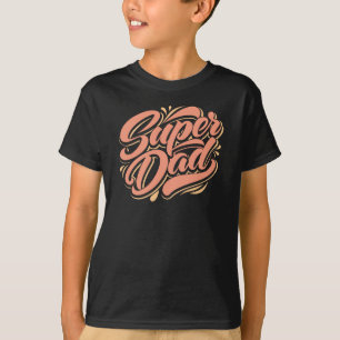 Super papa, Vaderdag T-shirt