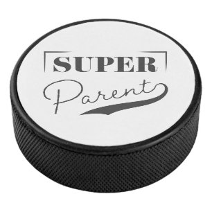 Super Parent Hockey Puck