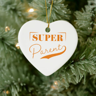 Super Parent Keramisch Ornament