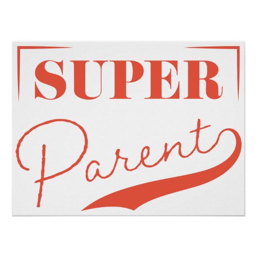 Super Parent Perfect Poster (Voorkant)