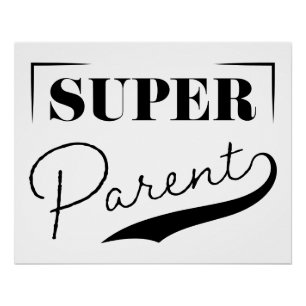 Super Parent Perfect Poster