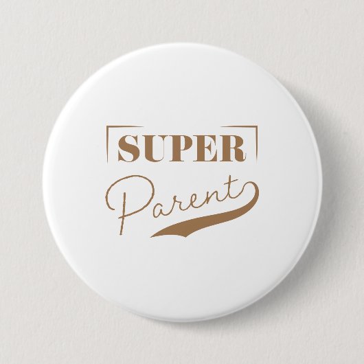 Super Parent Ronde Button 7,6 Cm (Voorkant)