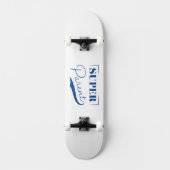Super Parent Skateboard (Voorkant)