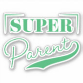 Super Parent Sticker (Voorkant)