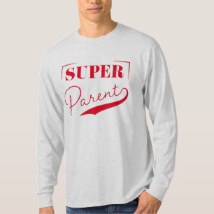 Super Parent T-shirt