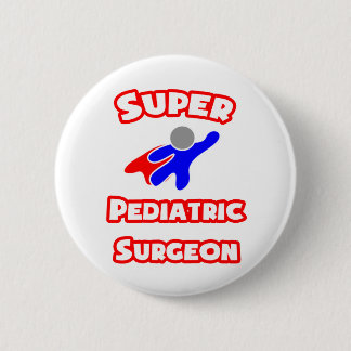 Super Pediatrische chirurg Ronde Button 5,7 Cm