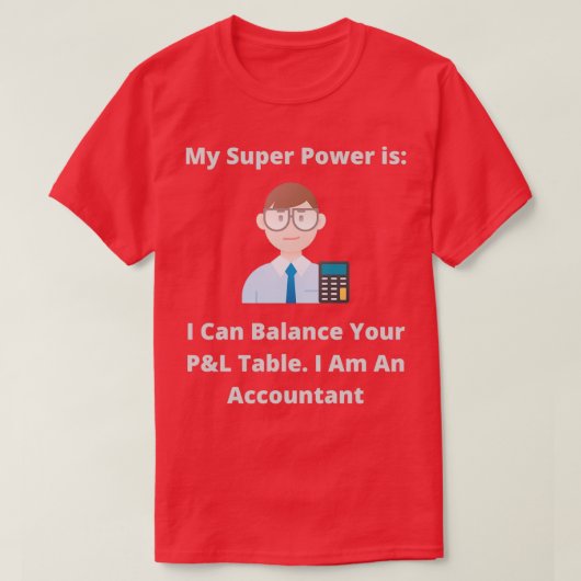 Super Power Accountant T-shirt (Design voorkant)