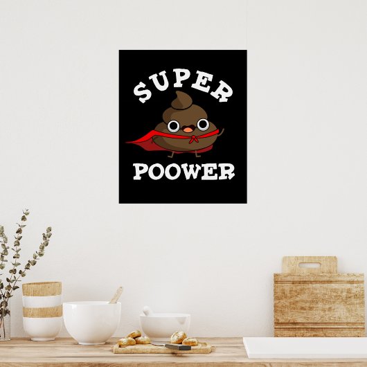 Super Power Funny Super Hero Poop Donk BG Poster (Keuken)