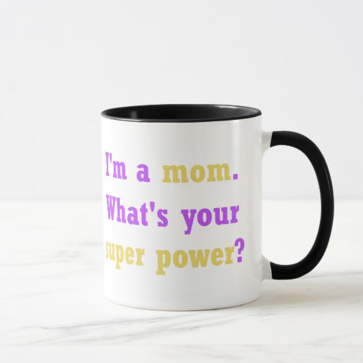 Super Power Maman Mug (Droite)