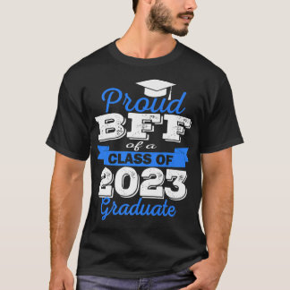 Super Proud Bff van 2023 Afstuderen Geweldige fami T-shirt