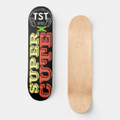 SUPER SCHATTIGE /JAM Skateboard (Voorkant)