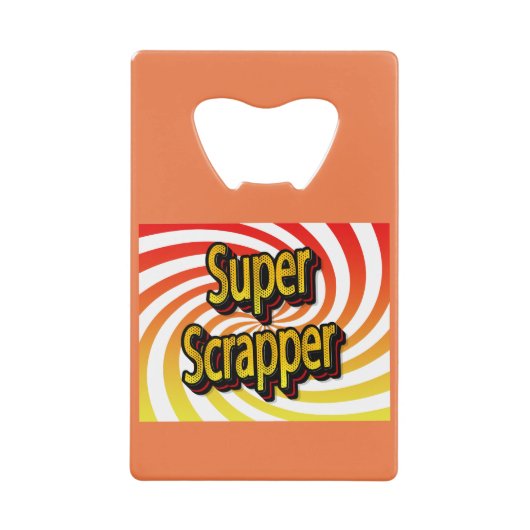 "Super Scrapper" (Devant)