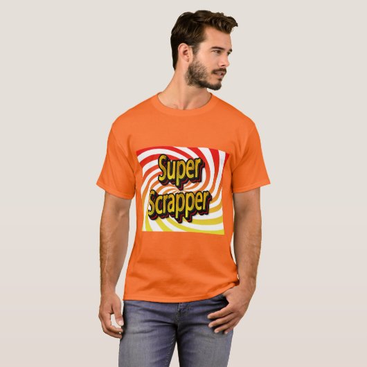 "Super Scrapper" T-shirt (Voorkant volledig)