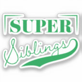 Super Sibling Sticker (Voorkant)