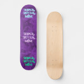 Super Sk8ter Mom II Skateboard (Recto)