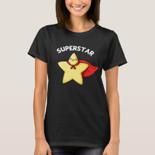 Super Star Funny Astronomy Pun Dark BG T-shirt