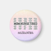 Super super moeder, verpleegster, moe magneet (Voorkant)