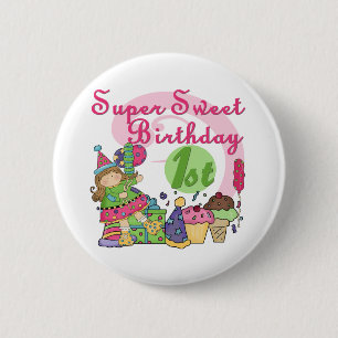 Super Sweet 1e Verjaardag T-shirts en geschenken Ronde Button 5,7 Cm