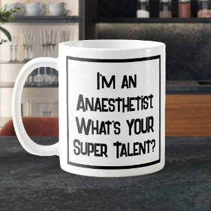 Super Talent anesthésiste. Café Mug