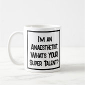 Super Talent d'Anesthésiste. Mug (Gauche)