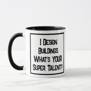 Super Talent d'Architecte. Mug Café Deux Tons