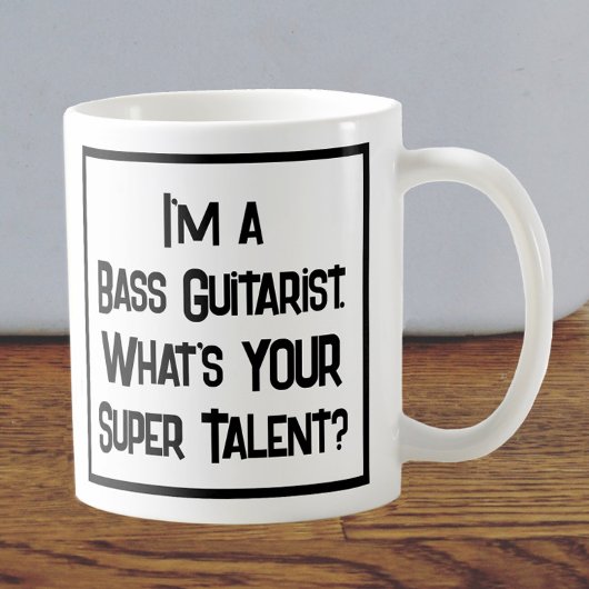 Super Talent de Bassiste. Mug