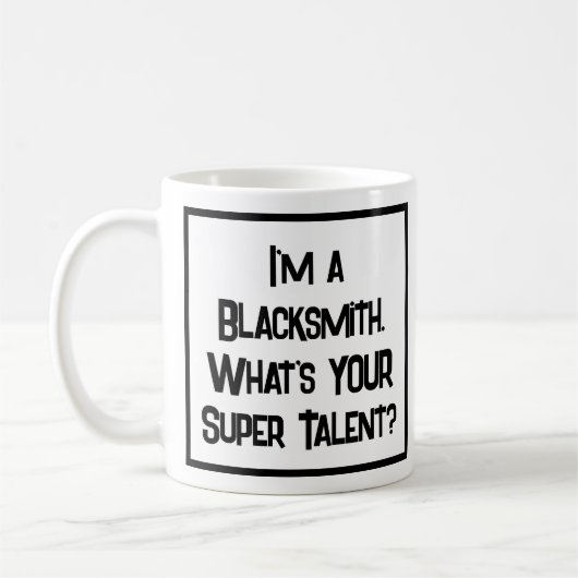 Super Talent de Forgeron. Tasse à café (Gauche)