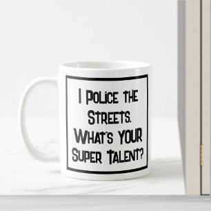 Super Talent de la police. Café Mug