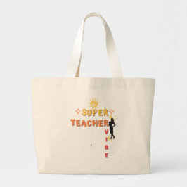 Super Teacher Vibe Grote Tote Bag