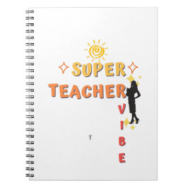 Super Teacher Vibe Notitieboek