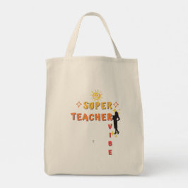 Super Teacher Vibe Tote Bag