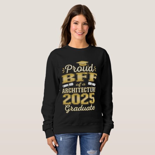 Super trotse BFF van 2025 Architecture Afstuderen Trui (Voorkant volledig)