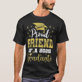 Super trotse vriend van 2025 Afstuderen Senior Gra T-shirt