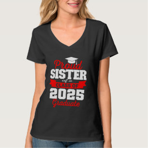 Super trotse zus van 2025 Afstuderen Senior Gradua T-shirt