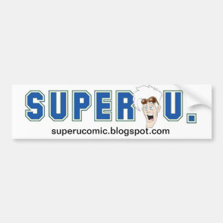Super U. Bumpersticker! Bumpersticker