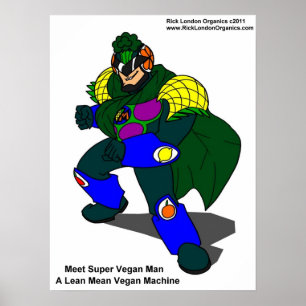 Super Vegan Man (Onze Mascot) Posters