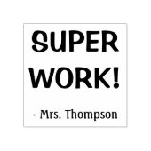 "SUPER WORK!" + Naam leraar stempel (Afrduk)