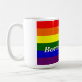 Superbe mug "yup born this way" avec drapeau arc-e (Gauche)