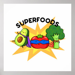 Superfoods Funny Vegetable Pun Poster