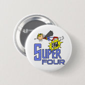 Superheld Meisje 4e Verjaardag Tshirts en geschenk Ronde Button 5,7 Cm (Voorkant /achterkant)