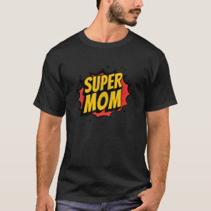Superheld-Moederdag supermam Comic Book T-shirt