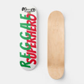 SUPERHÉROS REGGAE / TST Skateboard (Recto)