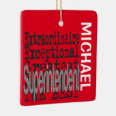 Superintendent Extraordinaire CUSTOM Keramisch Ornament (Rechts)