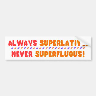 Superlatieve Bumpersticker